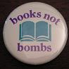 books not bombs button